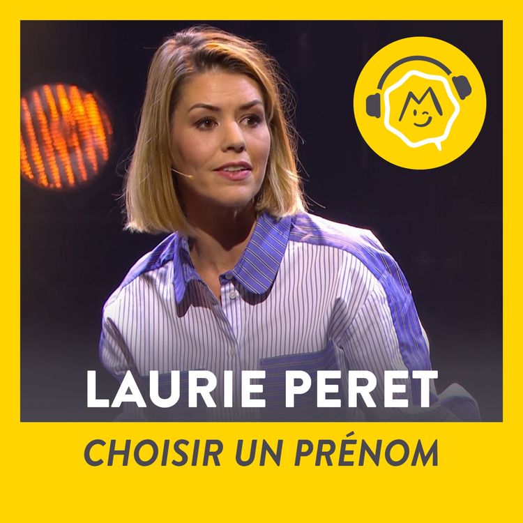 cover art for Laurie Peret - Choisir un prénom (2019)