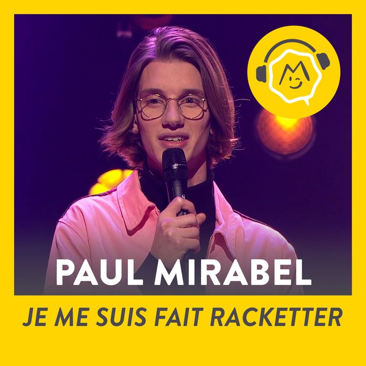 cover art for Paul Mirabel - Je me suis fait racketter (2019)