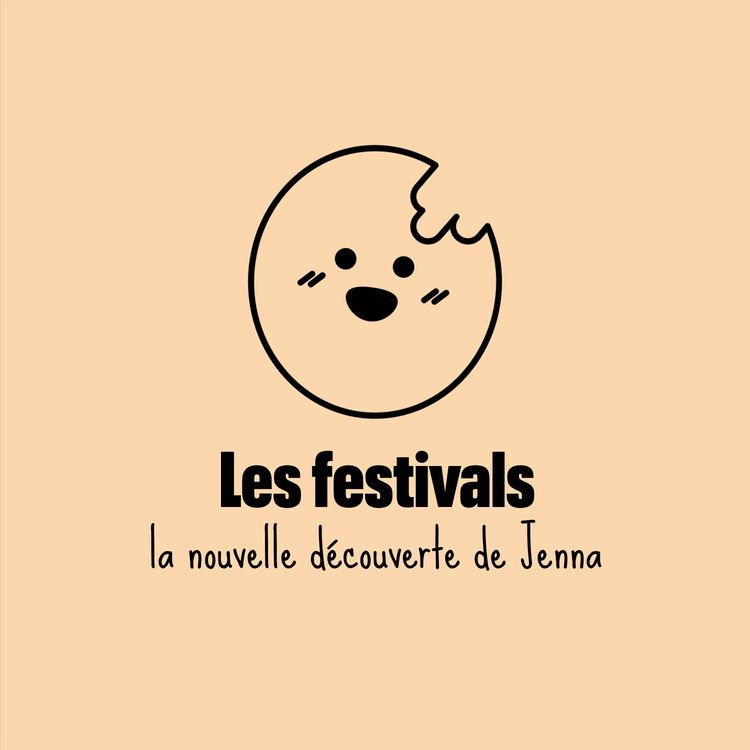 cover art for Les festivals sont comme des grandes fêtes avec des inconnus