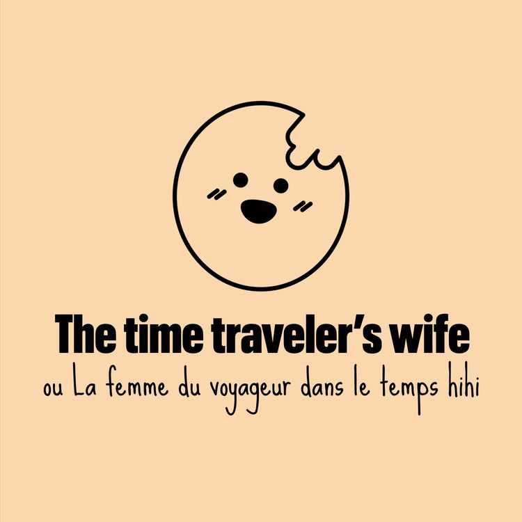 cover art for The Time Traveler's Wife, une série d'amour sur le voyage dans le temps