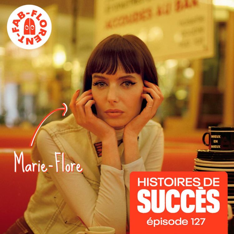 cover art for Comment Marie-Flore s’est ouverte au public et à sa carrière musicale