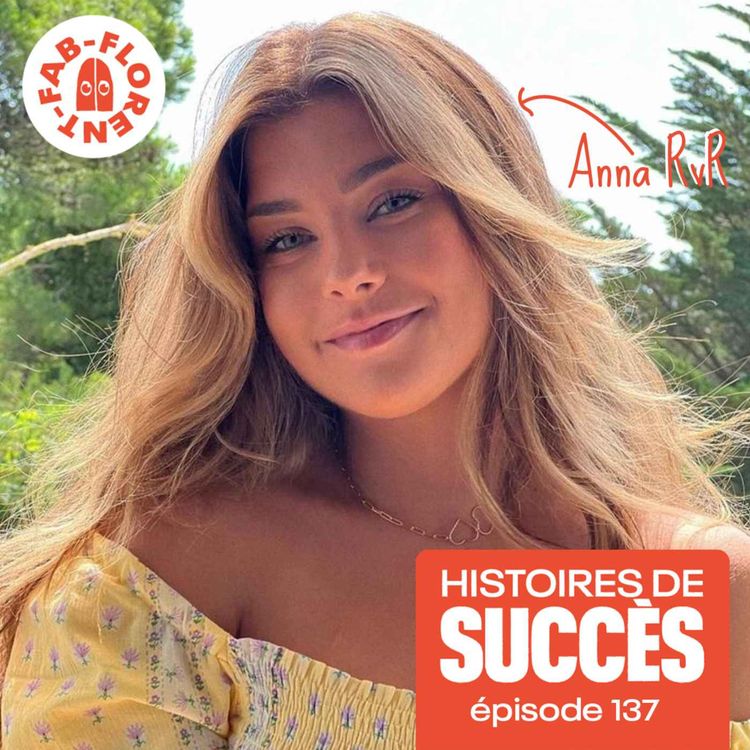 cover art for Anna Rvr et Youtube : d’une passion secrète à un métier 