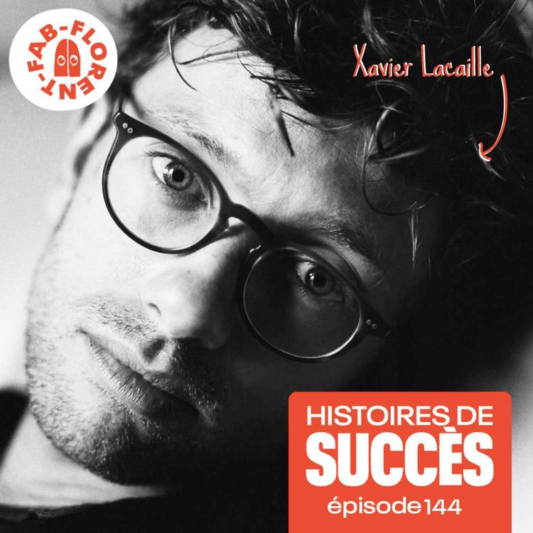 cover art for Xavier Lacaille (Parlement, Validé…) et son amour profond du collectif