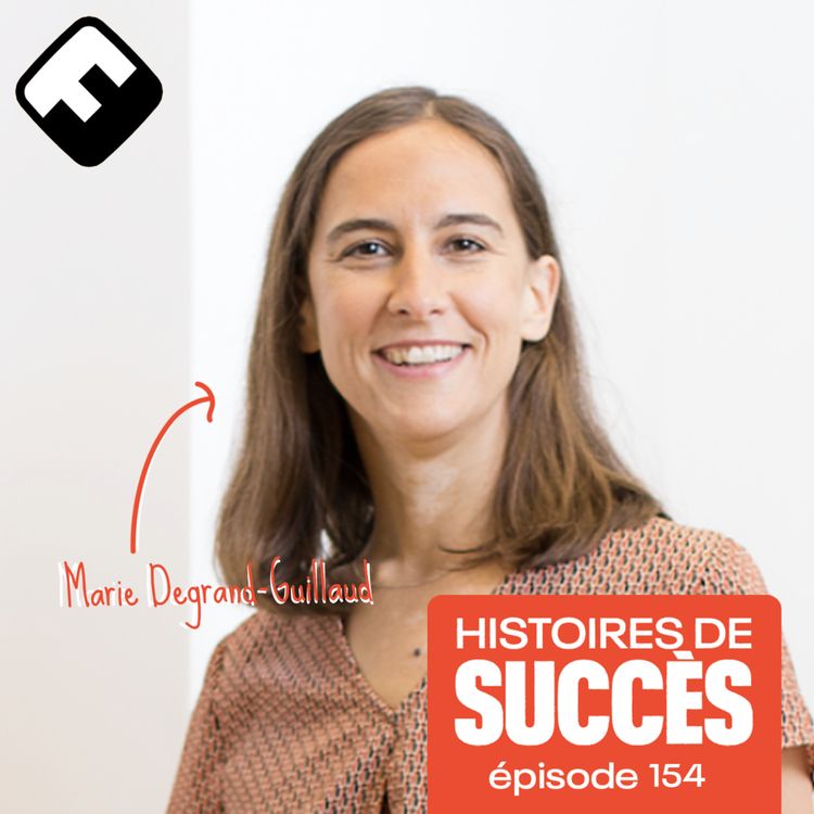 cover art for EXTRAIT // La quête de Marie Degrand-Guillaud pour puiser le meilleur des organisations