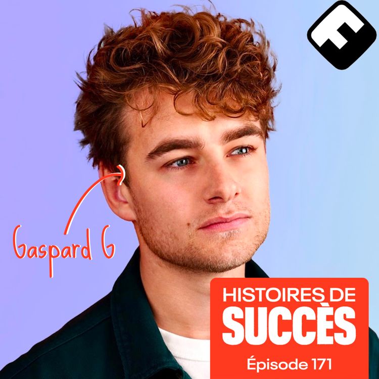 cover art for EXTRAIT // Gaspard G : de refus de CDI à entrepreneur soutenu par Xavier Niel