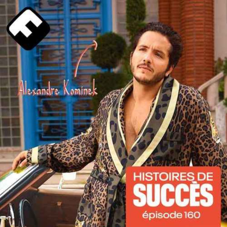 cover art for Alexandre Kominek : “Arrête de faire ce que les gens attendent, fais ce que t’as envie de faire” #BestofÉté
