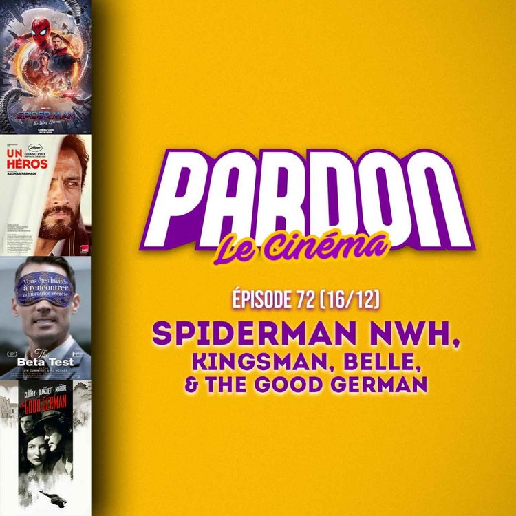 cover art for SPIDER-MAN NWH, KINGSMAN, DON'T LOOK UP & THE GOOD GERMAN