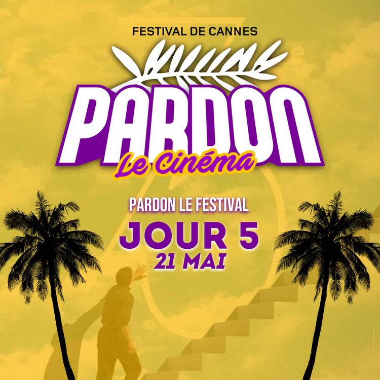 cover art for CANNES 2022 : Jour 5 ! FRÈRE & SOEUR & MILLER & MARIOUPOL