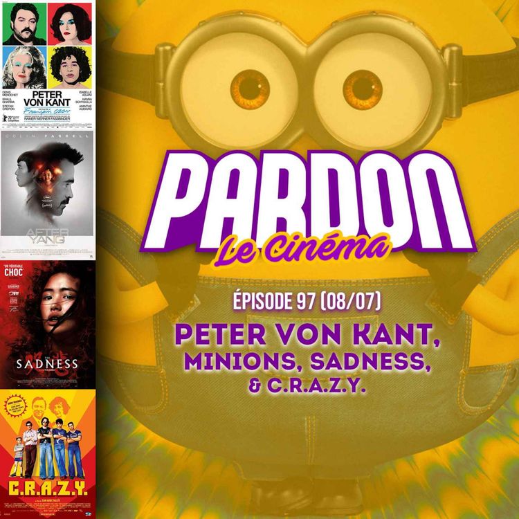 cover art for MINIONS, PETER VON KANT, SADNESS & C.R.A.Z.Y.