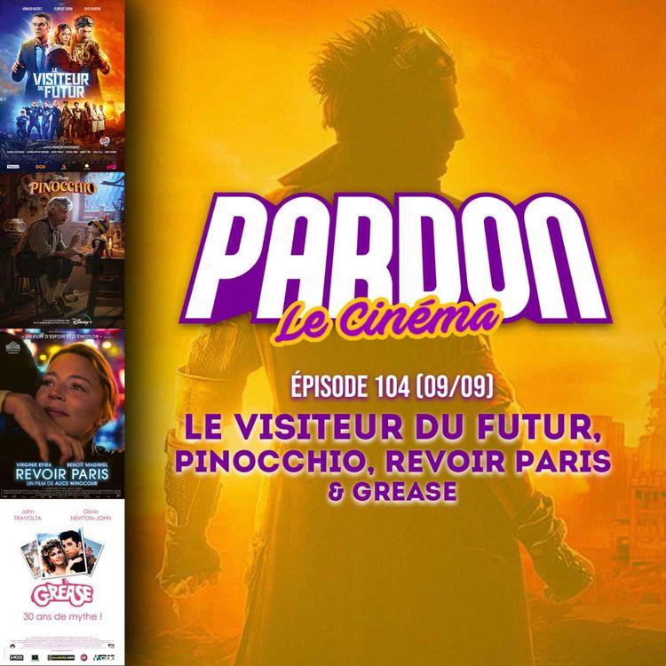 cover art for LE VISITEUR DU FUTUR, PINOCCHIO, REVOIR PARIS & GREASE