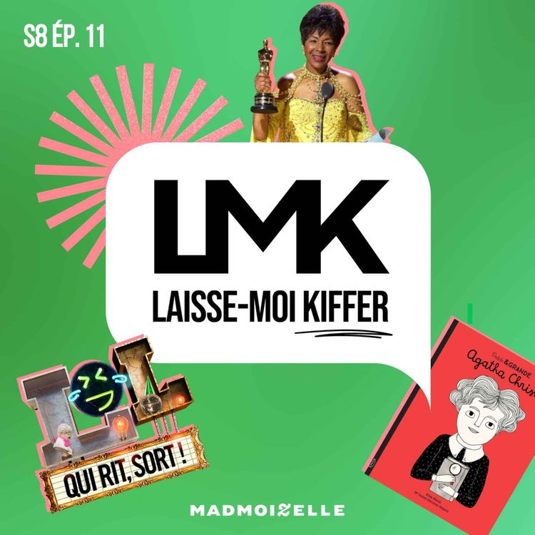 cover art for LMK S8E11 - "J'ai adoré la mono !"