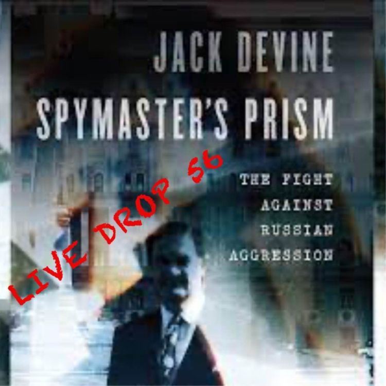 cover art for A Spymaster and a Gentleman, Jack Devine Dispels CIA Myth and Dispenses his Truth