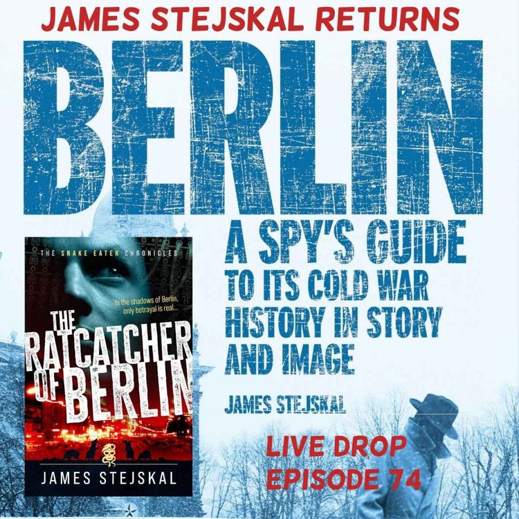 cover art for James Stejskal: Author, Soldier, Snake-eater, Spy