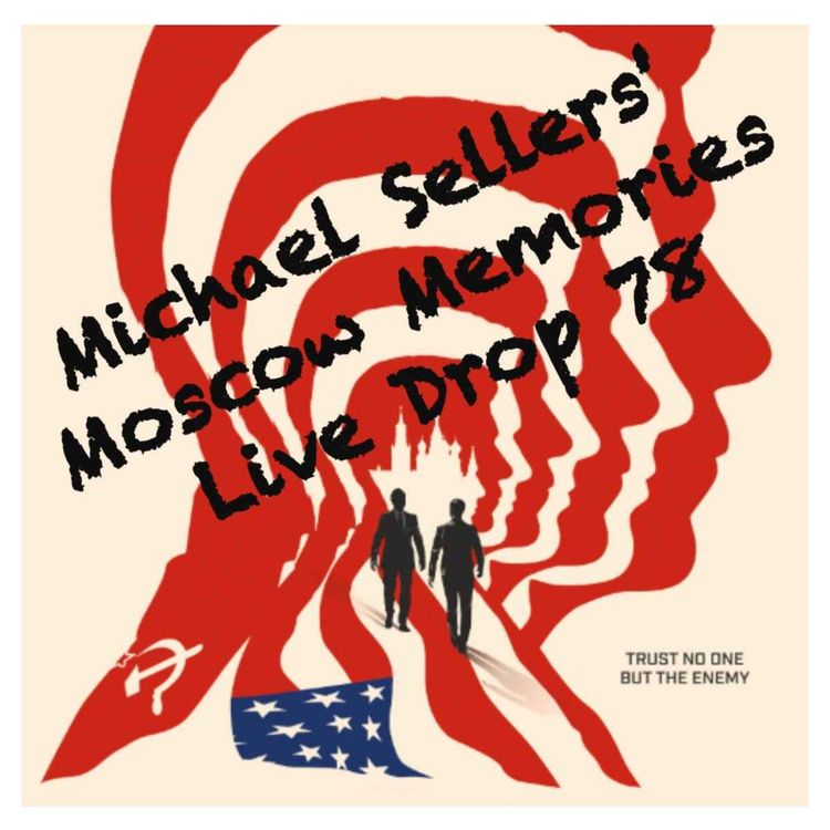 cover art for Michael Sellers' Moscow Memories