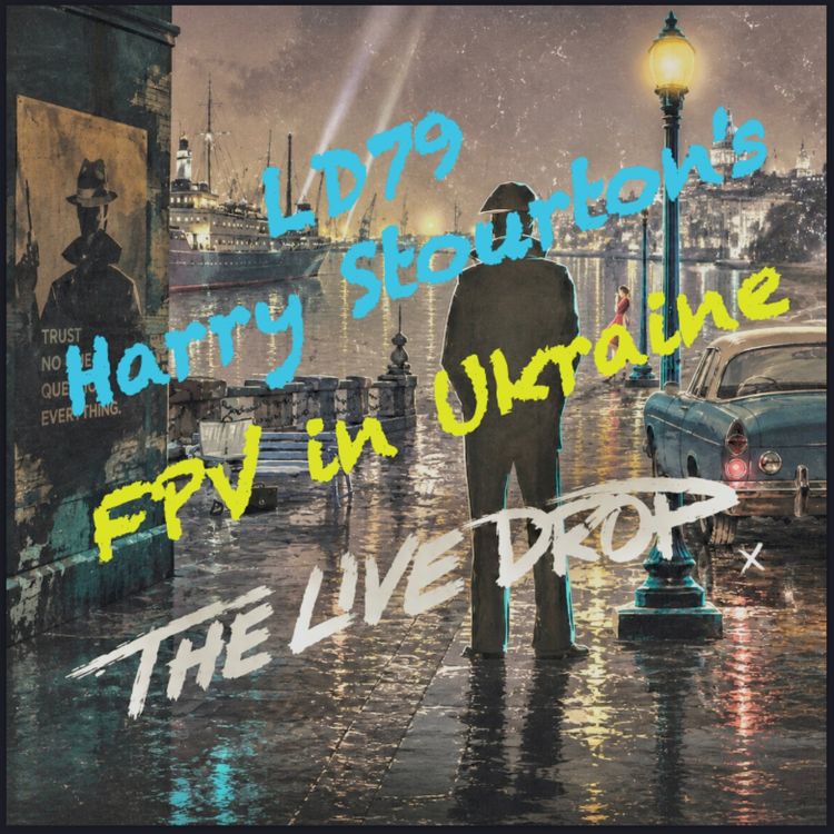 cover art for Harry Stourton's First Person View in Ukraine