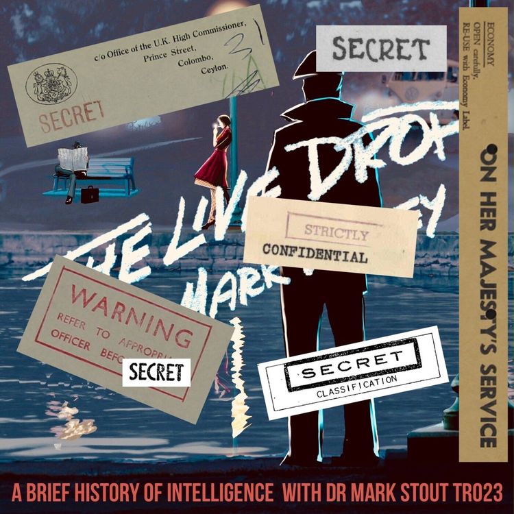cover art for An Advanced History of Intelligence with Professor Mark Stout of Johns Hopkins University