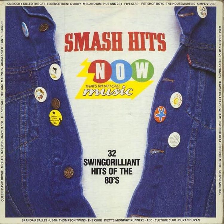 cover art for NOW Smash Hits of the 80s: Justin Lewis