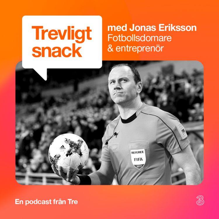 cover art for Jonas Eriksson - Fotbollsdomare och entreprenör