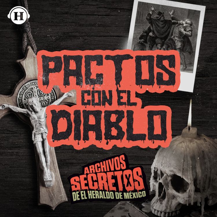 cover art for Historias: ¿Venderías tu alma al diablo a cambio de riquezas? 	