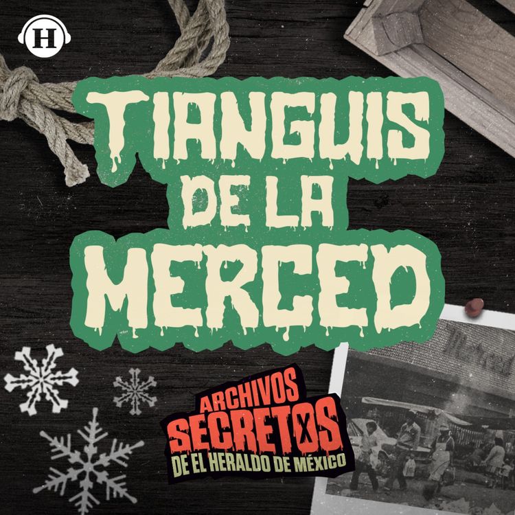 cover art for La Merced: El tianguis más oscuro de México 