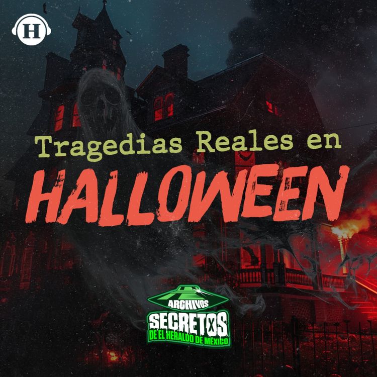 cover art for Historias de tragedias reales en Halloween