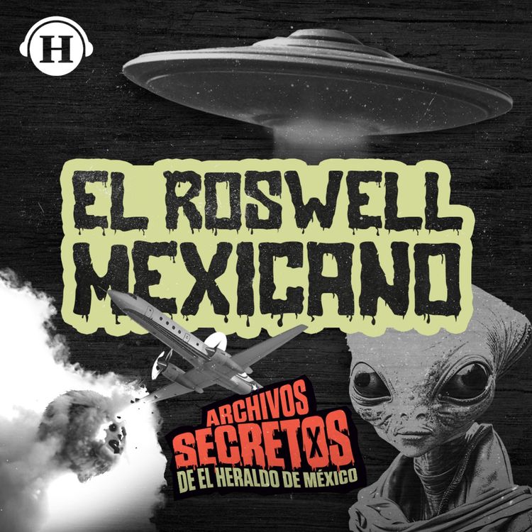 cover art for OVNI en Coyame: Cuando México vivió su propio Roswell
