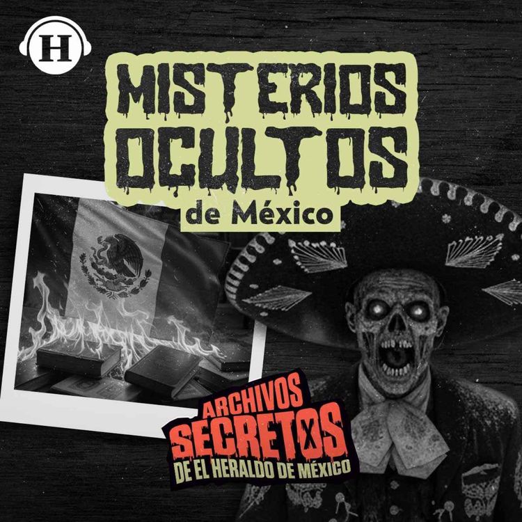 cover art for Secretos de la historia mexicana: un presidente ligado a la CIA y un telegrama desconocido