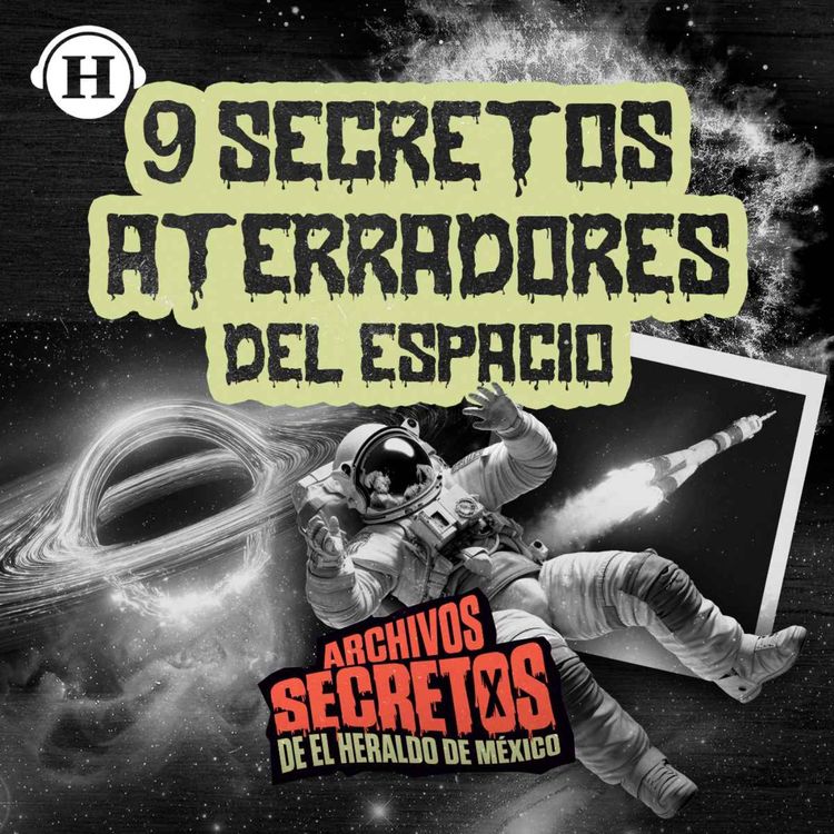 cover art for Horrores del universo: Fenómenos espaciales que podrían destruir la Tierra