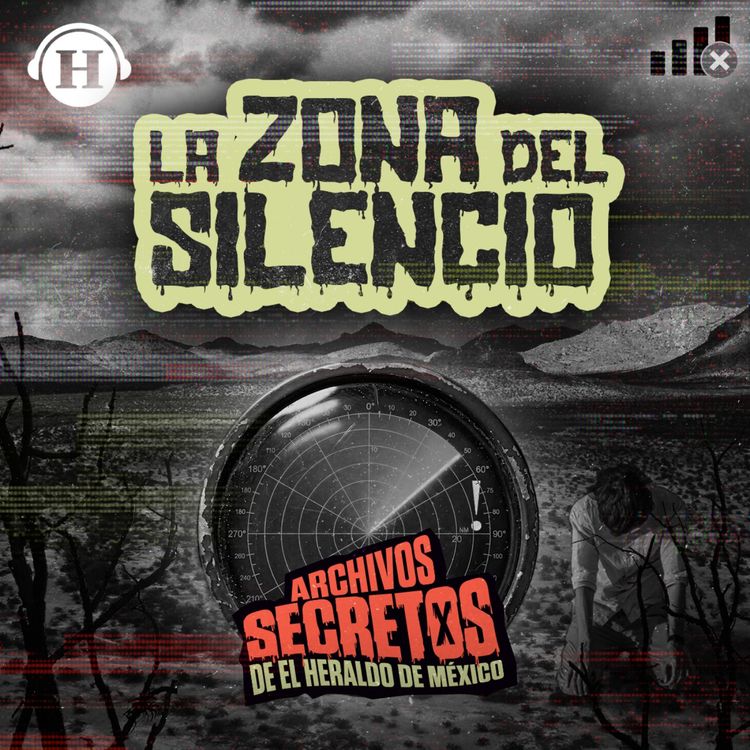 cover art for La Zona del silencio: ¿El triángulo de las bermudas mexicano?