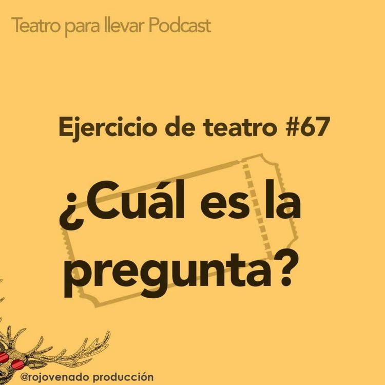 cover art for #67 ¿Cuál es la pregunta? 