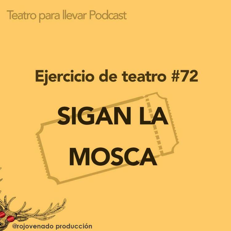 cover art for #72 Sigan la mosca 