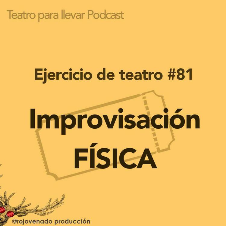 cover art for #81 Improvisación física 