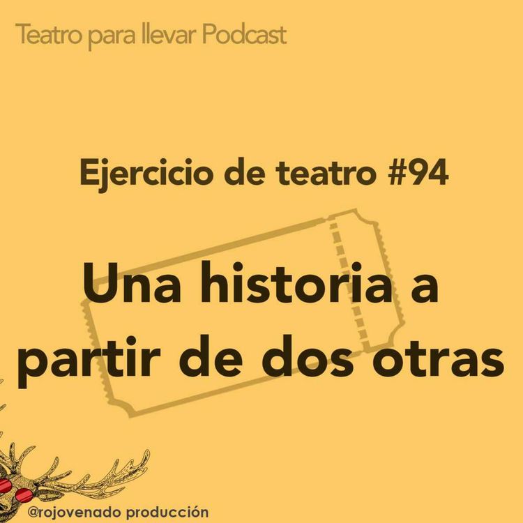 cover art for #94 Una historia a partir de dos otras 