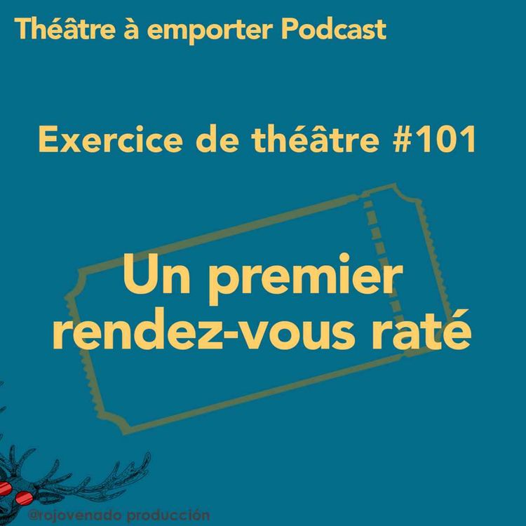 cover art for #101 Un premier rendez-vous raté 