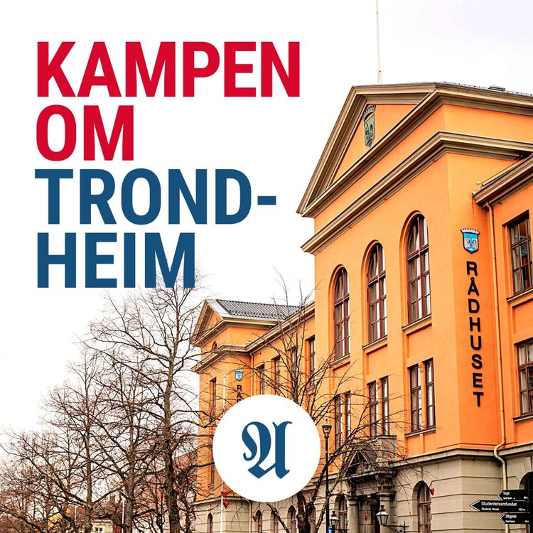 cover art for Omadressert: Kampen om Trondheim. Ep. 3:10 - Kent Ranum (Høyre)
