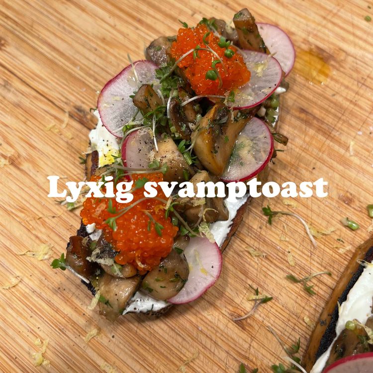 cover art for Lyxig svamptoast