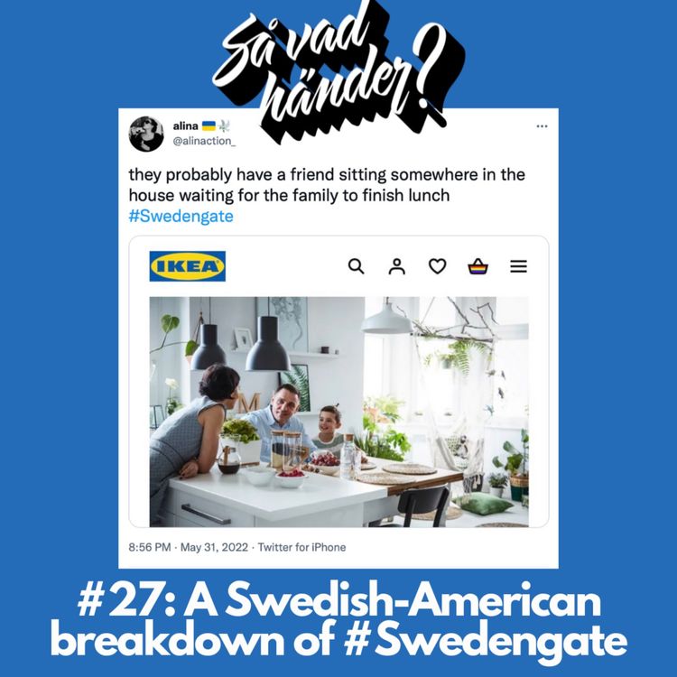 cover art for #27: A Swedish-American breakdown of #Swedengate