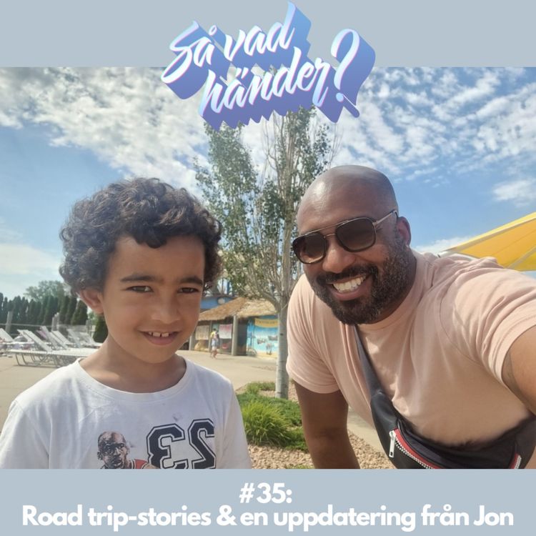 cover art for #35: Road trip-stories & en uppdatering från Jon