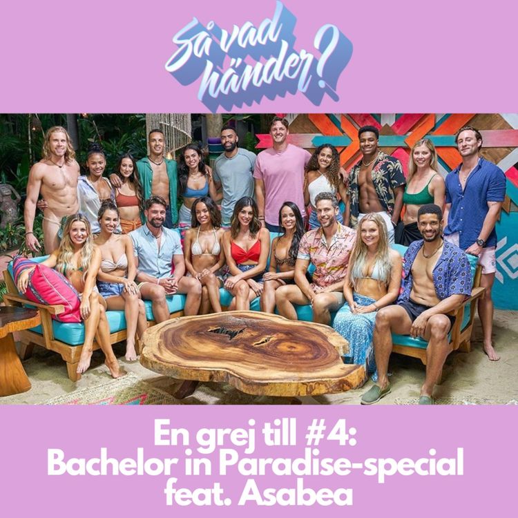 cover art for En grej till: Bachelor in Paradise-special feat. Asabea