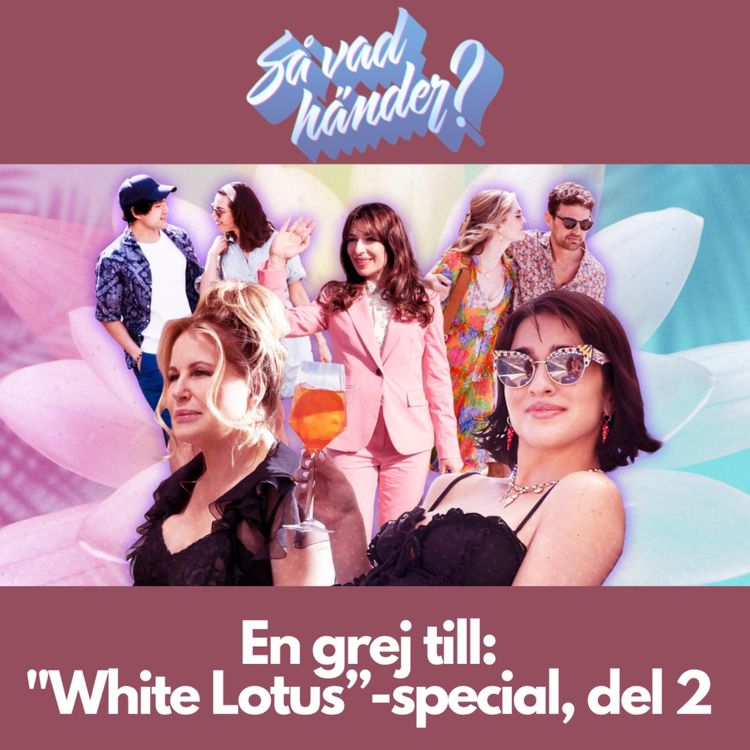 cover art for En grej till: "White Lotus”-special, del 2 