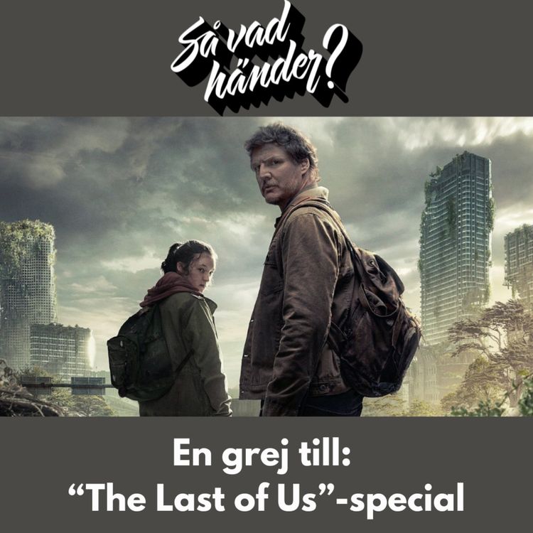 cover art for En grej till: “The Last of Us”-special!