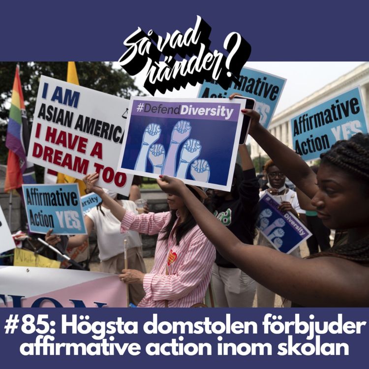 cover art for #85: Högsta domstolen förbjuder affirmative action inom skolan