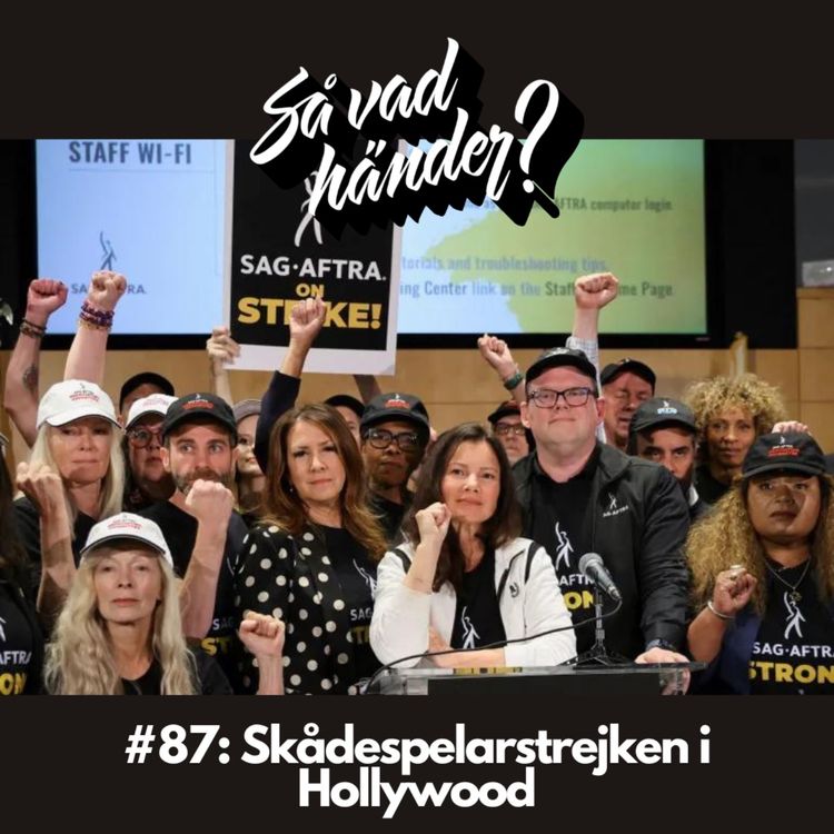 cover art for #87: Skådespelarstrejken i Hollywood