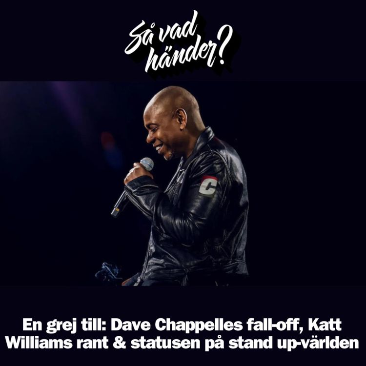 cover art for En grej till: Dave Chappelles fall-off, Katt Williams rant & statusen på stand up-världen