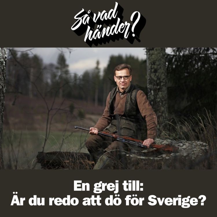 cover art for En grej till: Är du redo att dö för Sverige? 