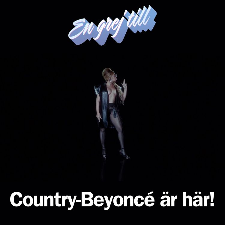 cover art for En grej till: Country-Beyoncé är här! 