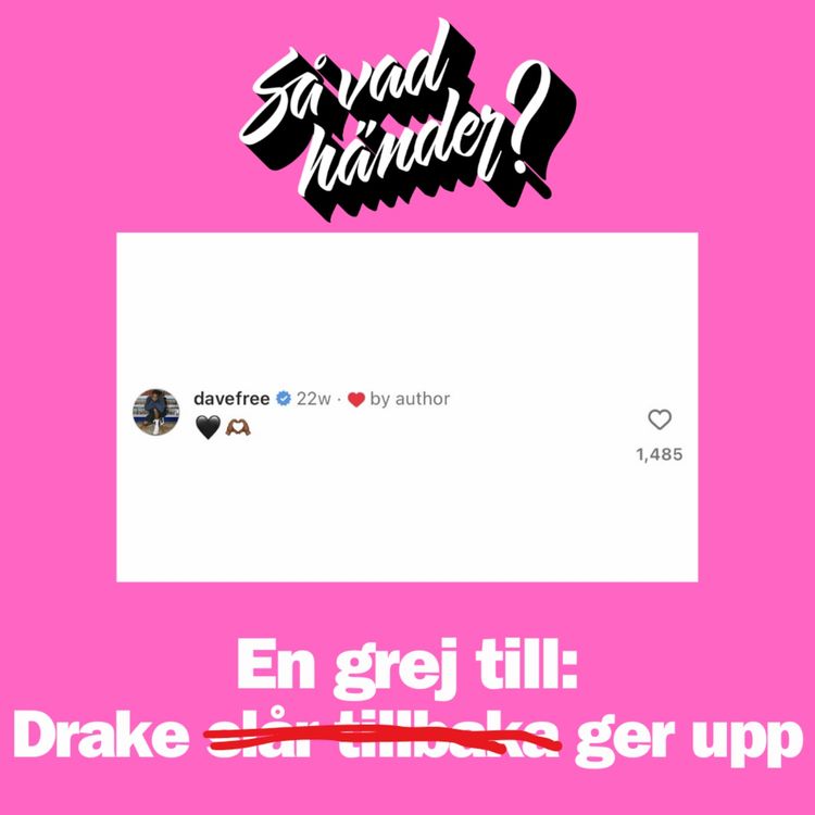 cover art for En grej till: Drake ger upp