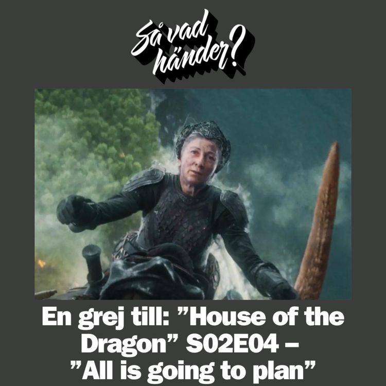 cover art for En grej till: ”House of the Dragon” episode 3 & 4