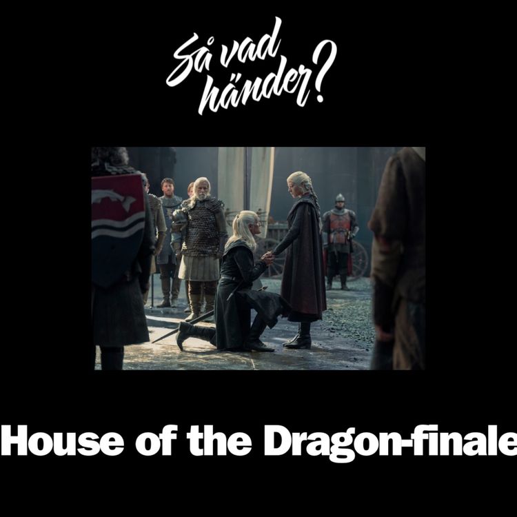 cover art for En grej till: House of the Dragon-finalen!