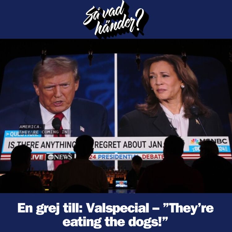 cover art for En grej till: Valspecial – ”They’re eating the dogs!”